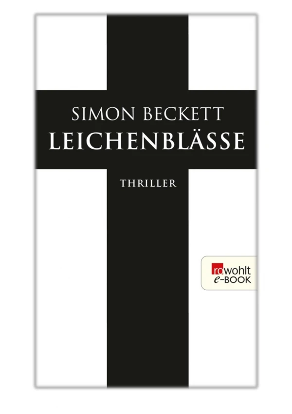 [PDF] Free Download Leichenblässe By Simon Beckett