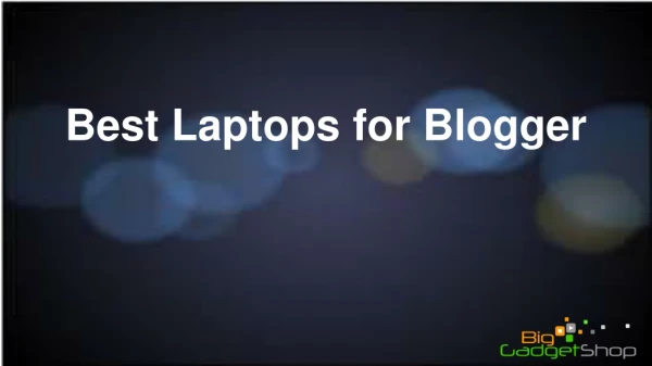 Best Laptop For Bloggers
