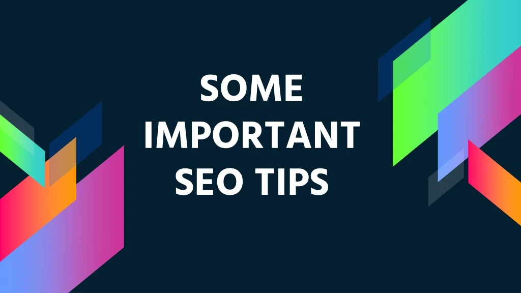 some important seo tips