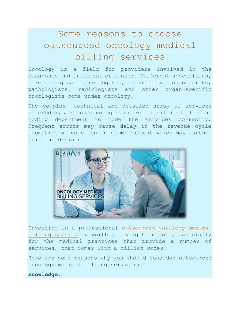 some reasons to choose outsourced oncology