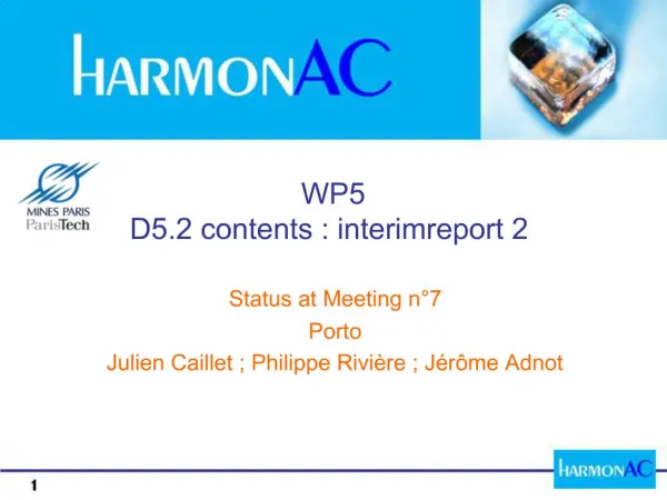 WP5 D5.2 contents : interim report 2