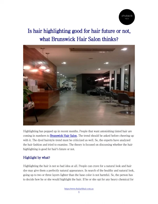 Is hair highlighting good for hair future or not, what Brunswick Hair Salon thinks?