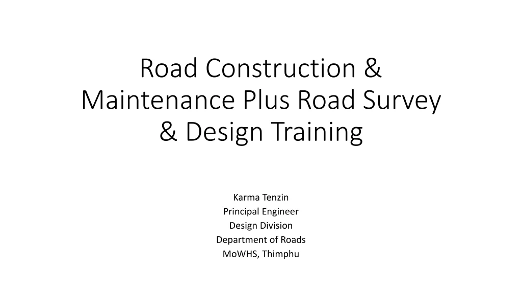 road construction maintenance plus road survey design training