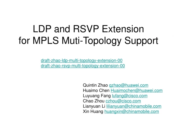 LDP and RSVP Extension for MPLS Muti-Topology Support