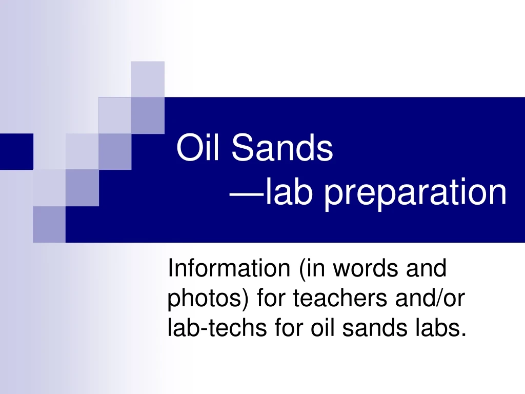 oil sands lab preparation