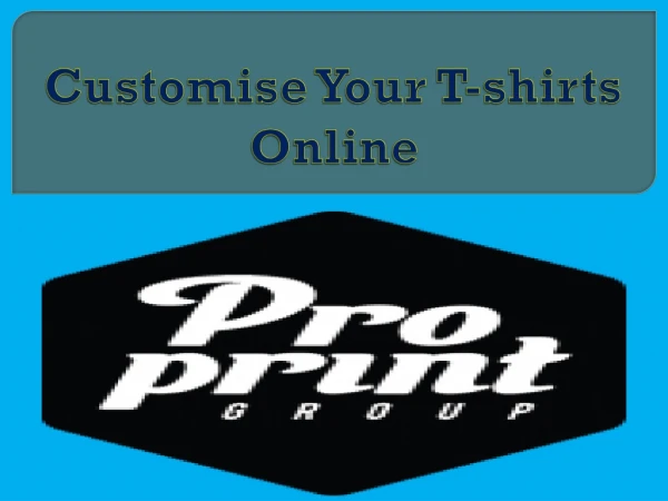 Customise Your T-shirts Online