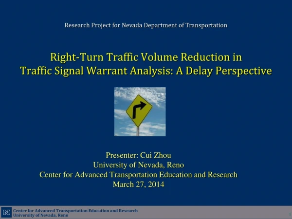 Right-Turn Traffic Volume Reduction in Traffic Signal Warrant Analysis: A Delay Perspective