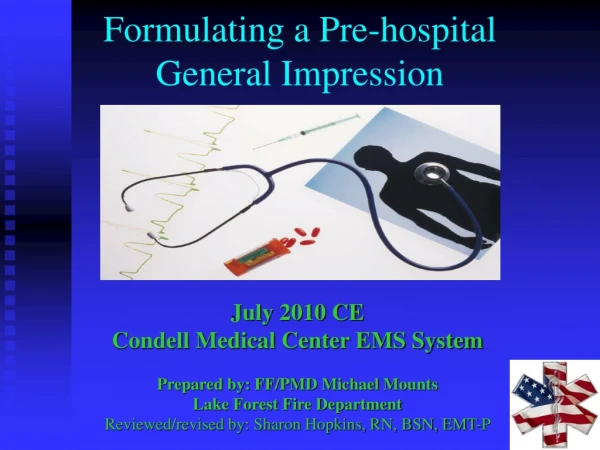 Formulating a Pre-hospital General Impression