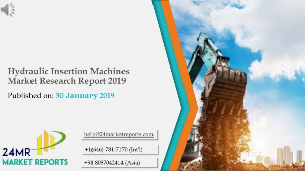 Hydraulic Insertion Machines Market Research Report 2019