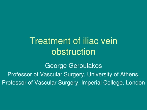 Treatment of iliac vein obstruction