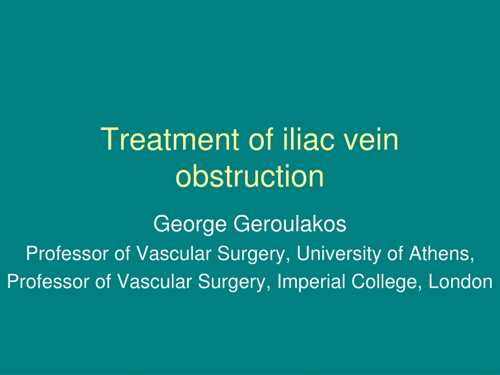 treatment of iliac vein obstruction