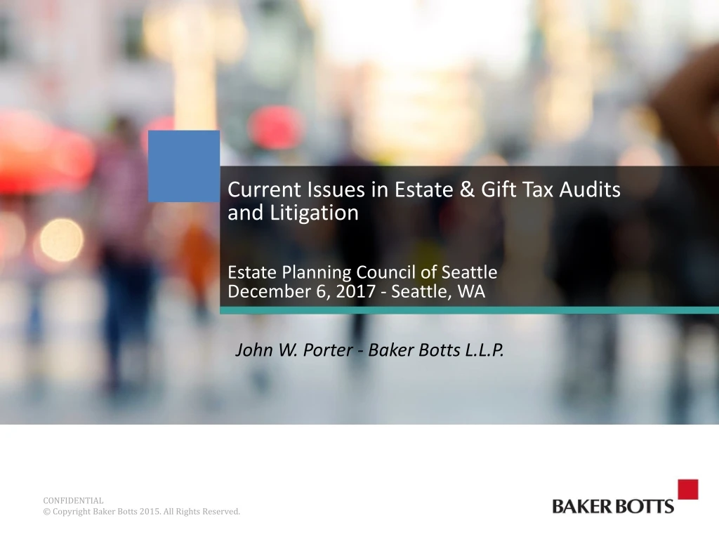 current issues in estate gift tax audits