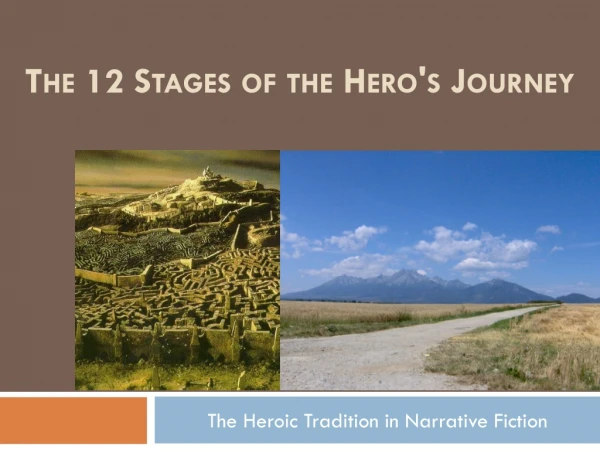 The 12 Stages of the Hero's Journey