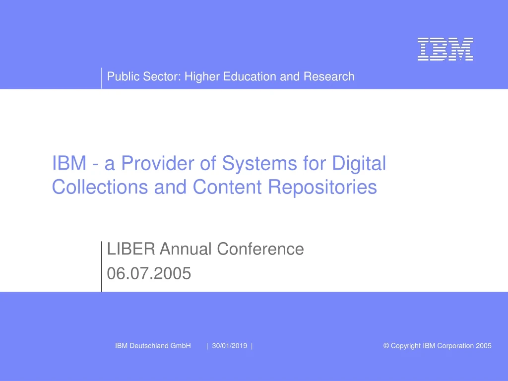 ibm a provider of systems for digital collections and content repositories