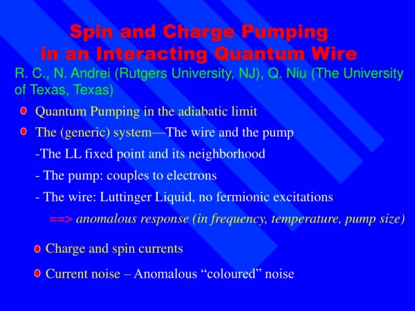 Spin and Charge Pumping in an Interacting Quantum Wire
