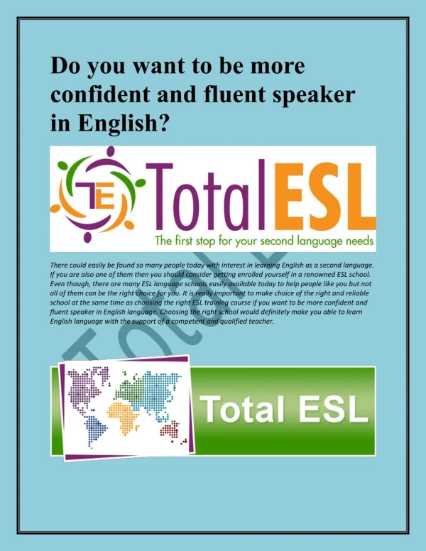 Do you want to be more confident and fluent speaker in English?