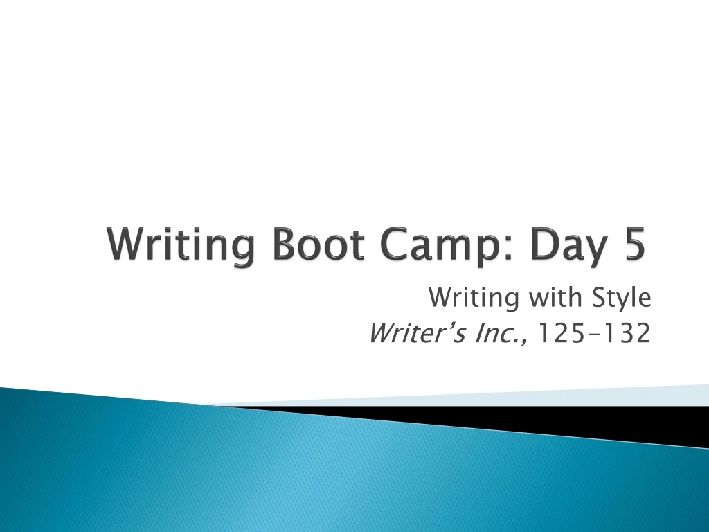 writing boot camp day 5