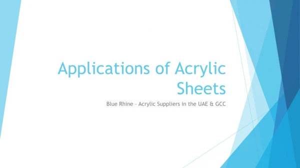 Applications of Acrylic Sheets - Blue Rhine