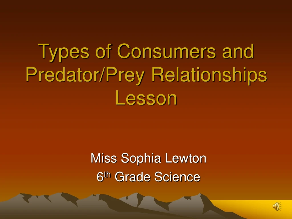 types of consumers and predator prey relationships lesson