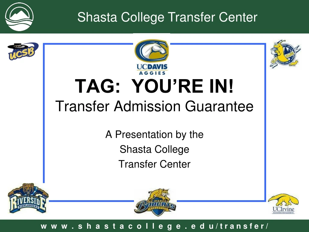 tag you re in transfer admission guarantee