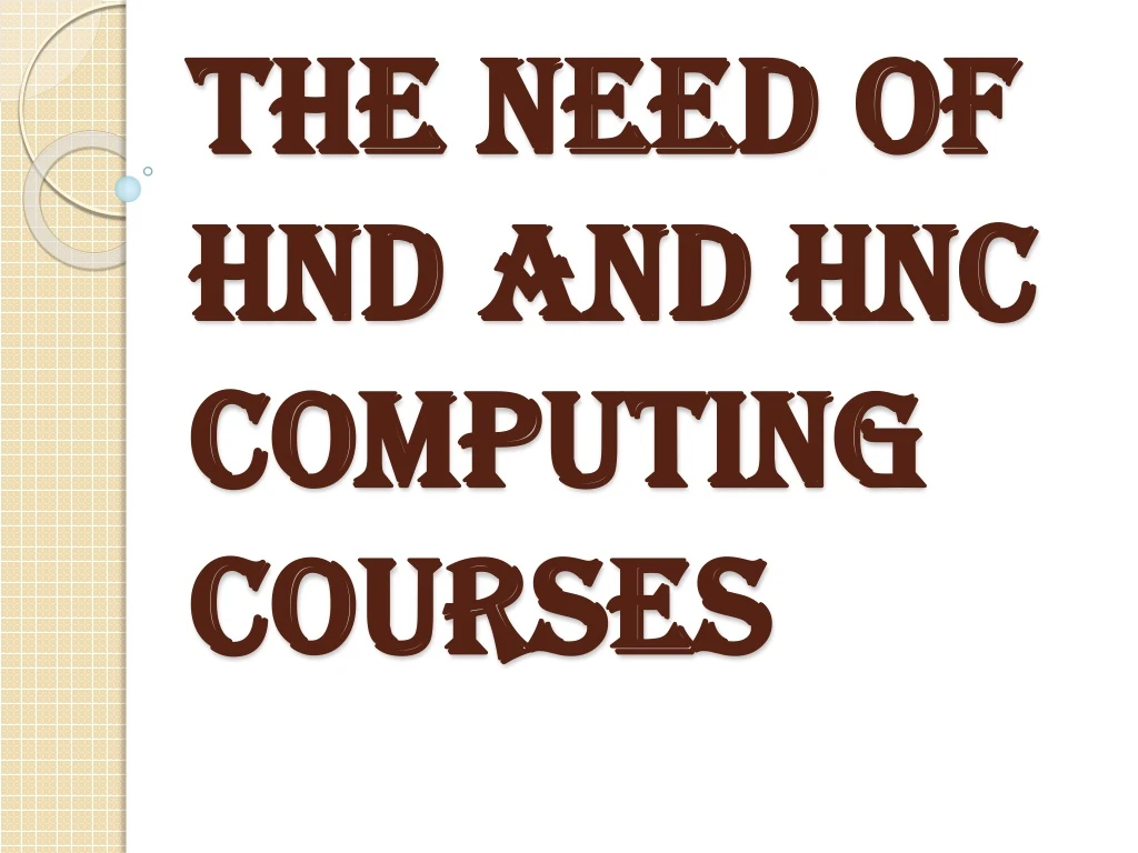 the need of hnd and hnc computing courses