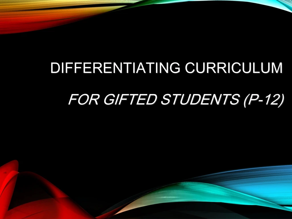differentiating curriculum for gifted students p 12