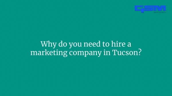 Why do you need to hire a marketing company in Tucson?