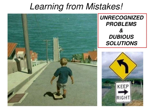 Learning from Mistakes!
