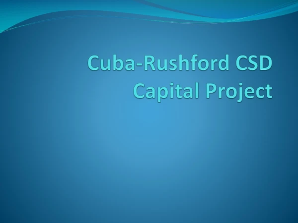 Cuba-Rushford CSD Capital Project