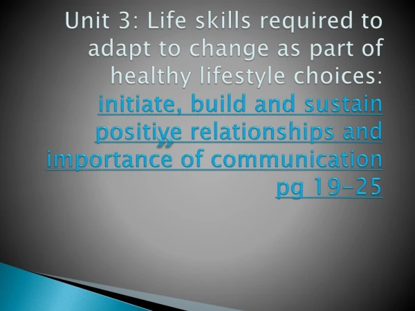 3.1. Initiate, build and sustain positive relationships and importance of communication