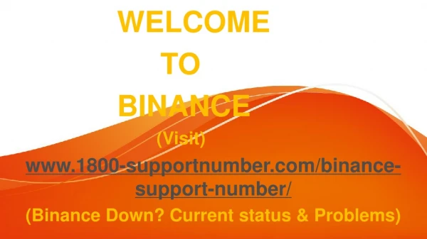 Binance Down? Current status and problems.