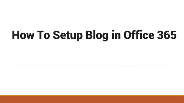 How To Setup Blog in Office 365