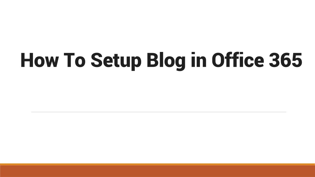 how to setup blog in office 365