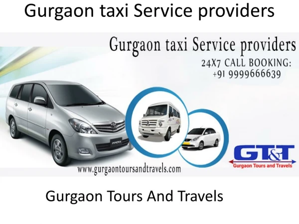 Gurgaon taxi Service providers - Gurgaon Tours And Travels
