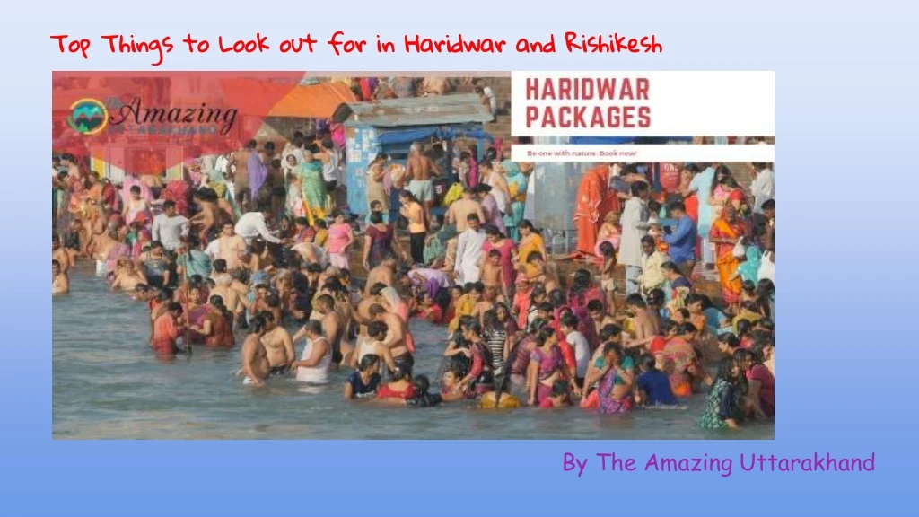 top things to look out for in haridwar
