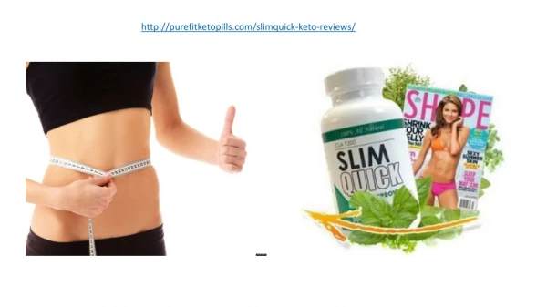 Slimquick keto Reviews