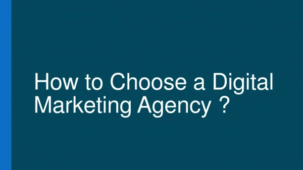 How to Choose a Digital Marketing Agency?