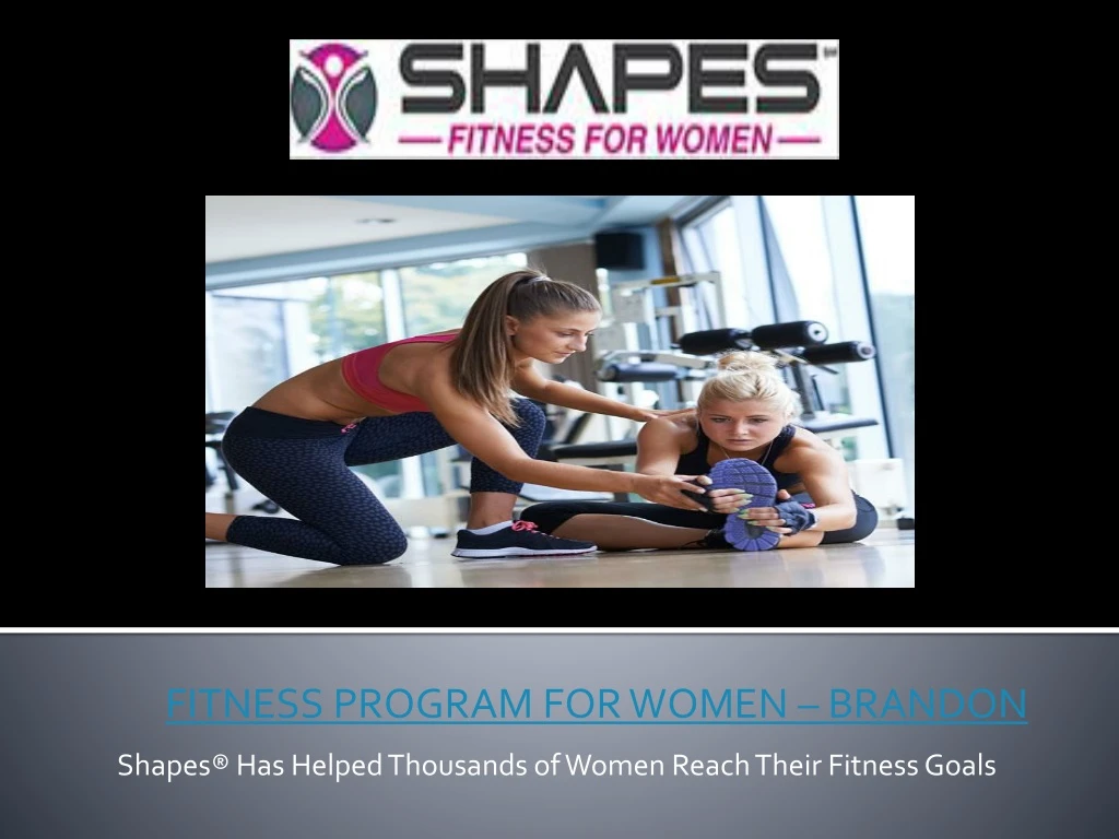 shapes has helped thousands of women reach their fitness goals