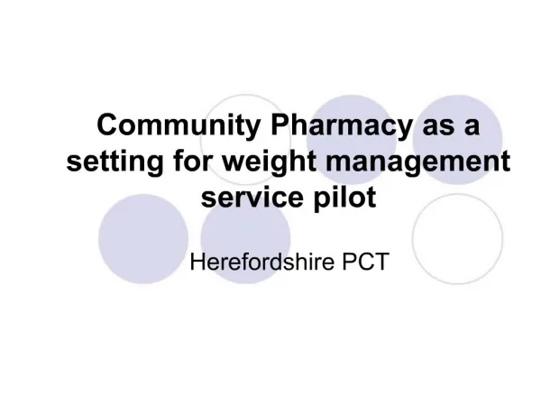 Community Pharmacy as a setting for weight management service pilot