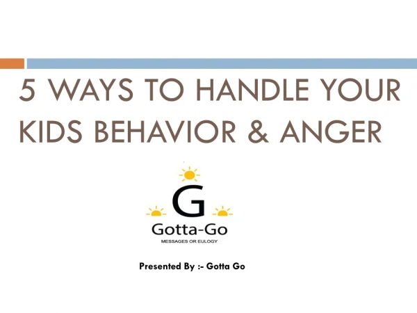 5 Ways to Handle Your Kids Behavior & Anger