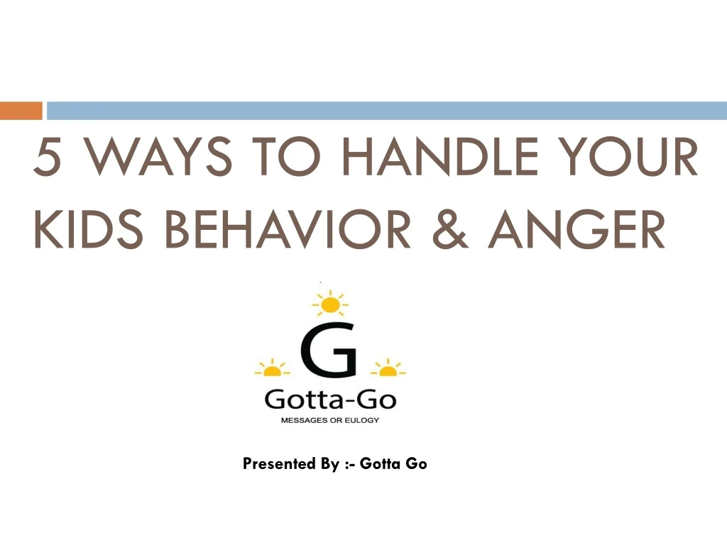 5 ways to handle your kids behavior anger