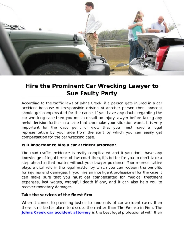 Hire the Prominent Car Wrecking Lawyer to Sue Faulty Party