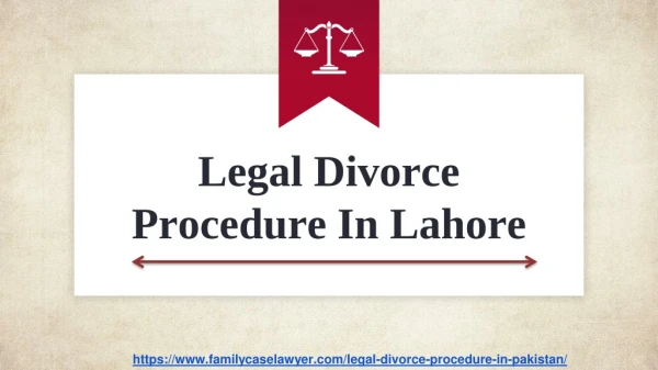Professional Lawyer In Lahore Pakistan | Legal Divorce Procedure In Lahore