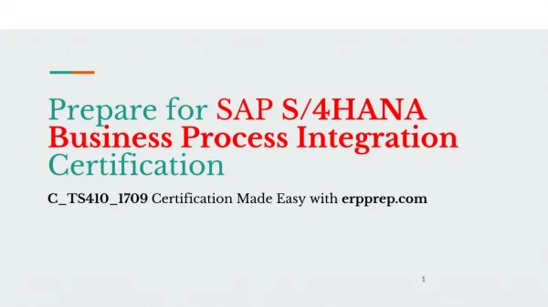 All You Need to know About S/4HANA Business Process Integration (C_TS410_1709) Certification Exam