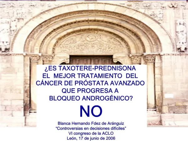 ES TAXOTERE-PREDNISONA EL MEJOR TRATAMIENTO DEL C NCER DE PR STATA AVANZADO QUE PROGRESA A BLOQUEO ANDROG NICO NO