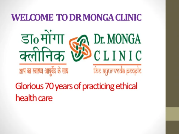 Best ayurvedic doctor in Delhi | ayurvedic treatment in Delhi| Dr Monga Clinic