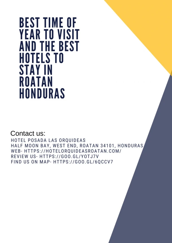 Best time of year to visit and the best hotels to stay in Roatan Honduras