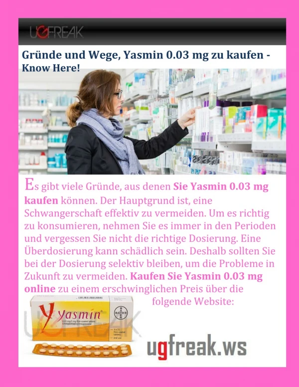 Gründe und Wege, Yasmin 0,03 mg zu kaufen - Know Here!