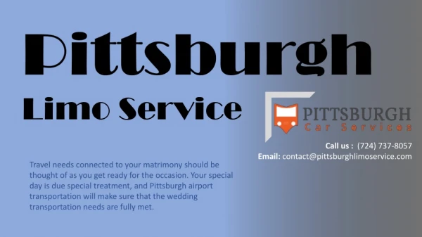 Travel Needs for All Matrimonial Celebrations with Pittsburgh Airport Transportation