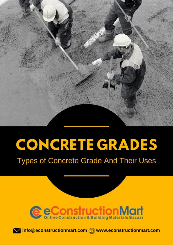 Concrete Grades: Types of Concrete Grade and their uses